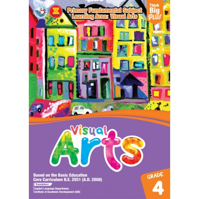 Think Big Plus Primary Visual Arts 4