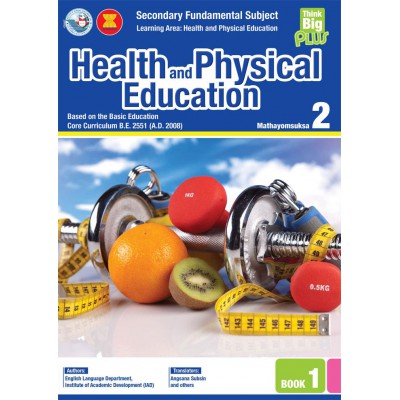 Think Big Plus Health and Physical Education Mathayomsuksa 2 Book 1